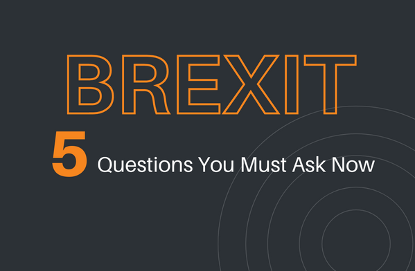 Is your Recruitment Agency Brexit-Ready?  5 questions you must ask NOW